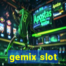 gemix slot